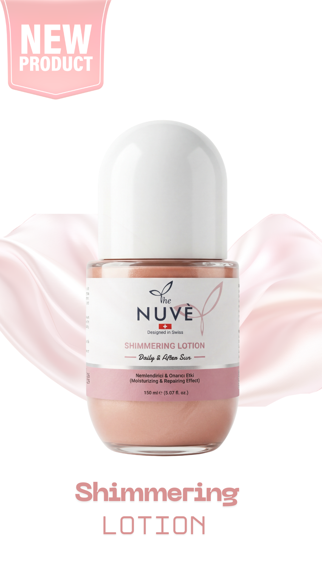 The Nuvè Sedefli Işıltılı Nemlendirici Losyon